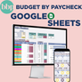 Budget by Paycheck - Google Sheets