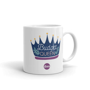 "Budget Queen" Ceramic Mug: Design 2