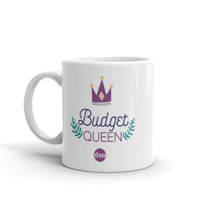 "Budget Queen" Ceramic Mug: Design 1